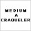 MEDIUM A CRAQUELER